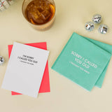 I Am Sorry I Called You Old, Thought Yo -Funny Birthday Card