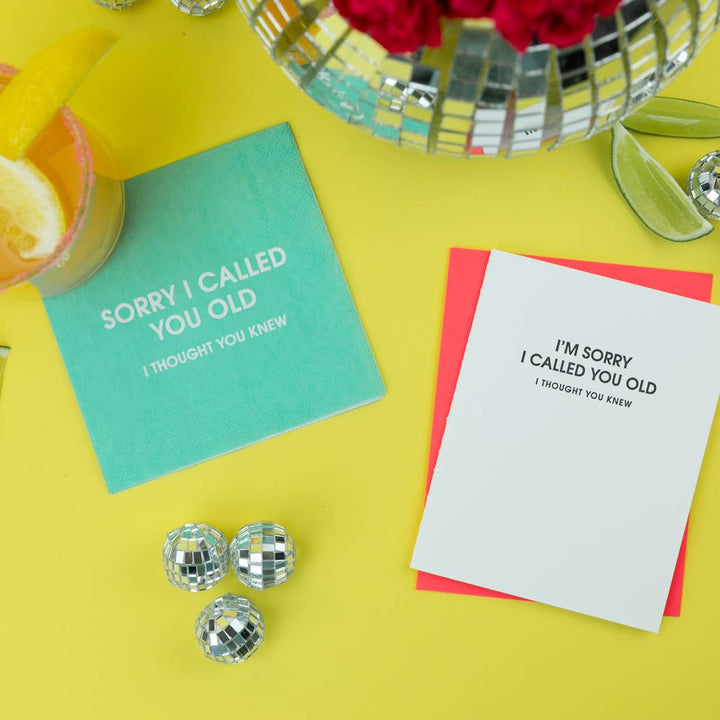 I Am Sorry I Called You Old, Thought Yo -Funny Birthday Card