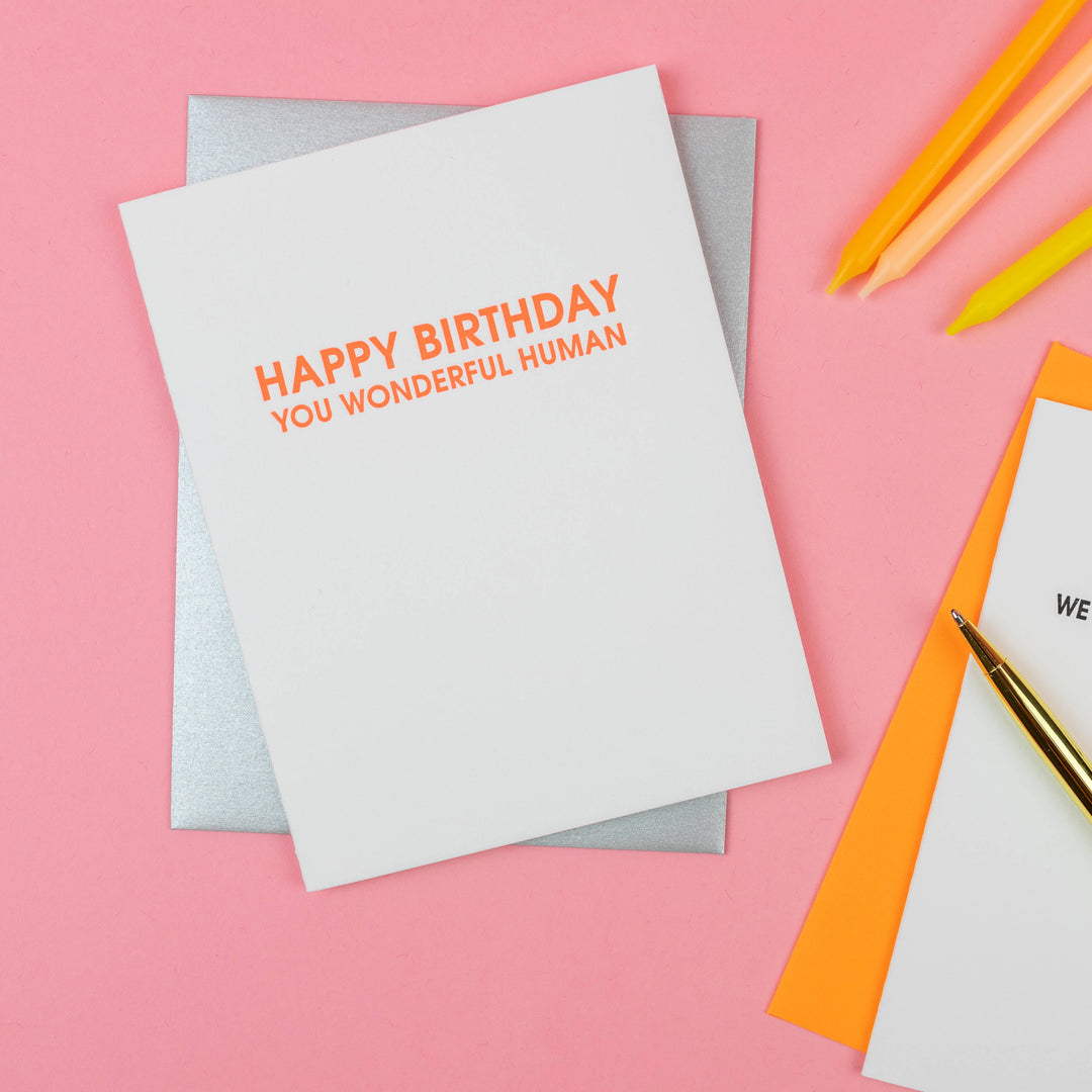Happy Birthday You Wonderful Human - Birthday Card