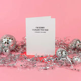 I Am Sorry I Called You Old, Thought Yo -Funny Birthday Card