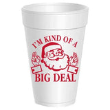 Sassy Cups | I'm Kind of a Big Deal Santa - 10 pack