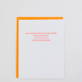 Keep Scrolling For Your Birth Year - Funny Birthday Card